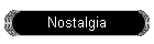 Nostalgia