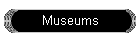 Museums